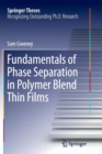 Fundamentals of Phase Separation in Polymer Blend Thin Films - Book