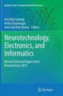 Neurotechnology, Electronics, and Informatics : Revised Selected Papers from Neurotechnix 2013 - Book