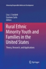 Rural Ethnic Minority Youth and Families in the United States : Theory, Research, and Applications - Book