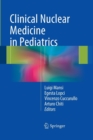 Clinical Nuclear Medicine in Pediatrics - Book