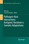 Pathogen-Host Interactions: Antigenic Variation v. Somatic Adaptations - Book