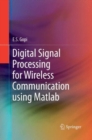 Digital Signal Processing for Wireless Communication using Matlab - Book