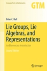 Lie Groups, Lie Algebras, and Representations : An Elementary Introduction - Book