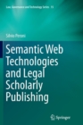 Semantic Web Technologies and Legal Scholarly Publishing - Book