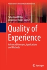 Quality of Experience : Advanced Concepts, Applications and Methods - Book