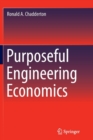 Purposeful Engineering Economics - Book