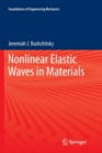 Nonlinear Elastic Waves in Materials - Book