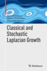 Classical and Stochastic Laplacian Growth - Book
