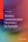 Wireless Communication Electronics by Example - Book
