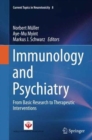 Immunology and Psychiatry : From Basic Research to Therapeutic Interventions - Book
