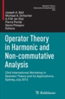 Operator Theory in Harmonic and Non-commutative Analysis : 23rd International Workshop in Operator Theory and its Applications, Sydney, July 2012 - Book