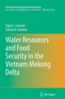 Water Resources and Food Security in the Vietnam Mekong Delta - Book