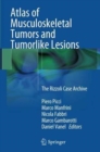 Atlas of Musculoskeletal Tumors and Tumorlike Lesions : The Rizzoli Case Archive - Book