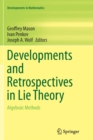 Developments and Retrospectives in Lie Theory : Algebraic Methods - Book