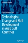 Technological Change and Skill Development in Arab Gulf Countries - Book