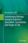 Evolutionary Biology: Genome Evolution, Speciation, Coevolution and Origin of Life - Book