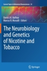 The Neurobiology and Genetics of Nicotine and Tobacco - Book