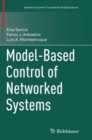 Model-Based Control of Networked Systems - Book