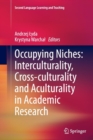 Occupying Niches: Interculturality, Cross-culturality and Aculturality in Academic Research - Book