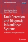 Fault Detection and Diagnosis in Nonlinear Systems : A Differential and Algebraic Viewpoint - Book