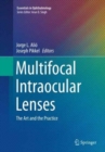 Multifocal Intraocular Lenses : The Art and the Practice - Book