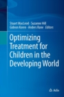Optimizing Treatment for Children in the Developing World - Book