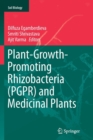 Plant-Growth-Promoting Rhizobacteria (PGPR) and Medicinal Plants - Book