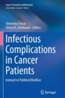 Infectious Complications in Cancer Patients - Book