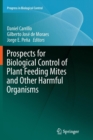 Prospects for Biological Control of Plant Feeding Mites and Other Harmful Organisms - Book