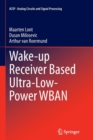 Wake-up Receiver Based Ultra-Low-Power WBAN - Book