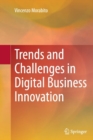 Trends and Challenges in Digital Business Innovation - Book
