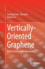Vertically-Oriented Graphene : PECVD Synthesis and Applications - Book