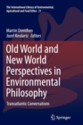 Old World and New World Perspectives in Environmental Philosophy : Transatlantic Conversations - Book