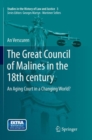 The Great Council of Malines in the 18th century : An Aging Court in a Changing World? - Book