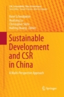 Sustainable Development and CSR in China : A Multi-Perspective Approach - Book