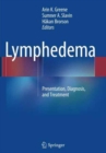 Lymphedema : Presentation, Diagnosis, and Treatment - Book