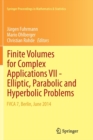 Finite Volumes for Complex Applications VII-Elliptic, Parabolic and Hyperbolic Problems : FVCA 7, Berlin, June 2014 - Book