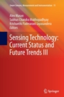 Sensing Technology: Current Status and Future Trends III - Book