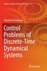 Control Problems of Discrete-Time Dynamical Systems - Book