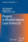 Progress in Ultrafast Intense Laser Science XI - Book