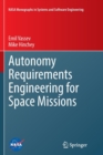 Autonomy Requirements Engineering for Space Missions - Book