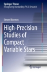 High-Precision Studies of Compact Variable Stars - Book