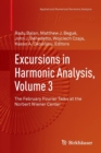 Excursions in Harmonic Analysis, Volume 3 : The February Fourier Talks at the Norbert Wiener Center - Book