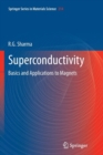 Superconductivity : Basics and Applications to Magnets - Book