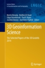 3D Geoinformation Science : The Selected Papers of the 3D GeoInfo 2014 - Book