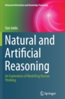 Natural and Artificial Reasoning : An Exploration of Modelling Human Thinking - Book