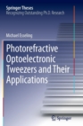 Photorefractive Optoelectronic Tweezers and Their Applications - Book
