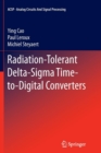 Radiation-Tolerant Delta-Sigma Time-to-Digital Converters - Book