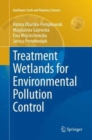 Treatment Wetlands for Environmental Pollution Control - Book