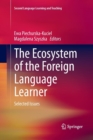 The Ecosystem of the Foreign Language Learner : Selected Issues - Book